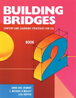 Building Bridges L2 Content and Learning Strategies for ESL