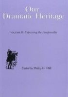 Our Dramatic Heritage V6