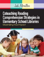 Coteaching Reading Comprehension Strategies in Elementary School Libraries