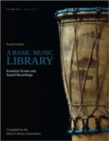 Basic Music Library: Essential Scores and Sound Recordings, Volume 2