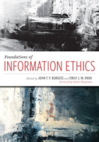 Foundations of Information Ethics