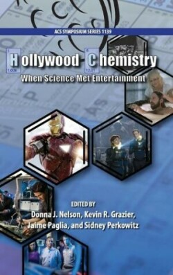 Hollywood Chemistry: When Science Met Entertainment