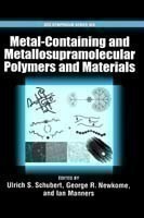 Metal-Containing and Metallo-Supramolecular Polymers and Materials