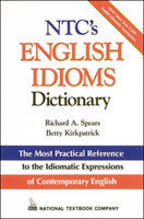 NTC's English Idioms Dictionary