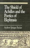 Shield of Achilles and Poetics of Ekphrasis