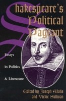 Shakespeare's Political Pageant