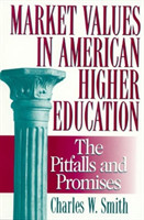 Market Values in American Higher Education