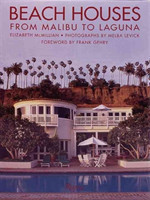 Beach Houses from Malibu to Laguna