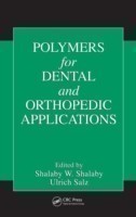 Polymers for Dental and Orthopedic Applications