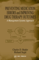 Preventing Medication Errors and Improving Drug Therapy Outcomes