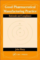 Good Pharmaceutical Manufacturing Practice