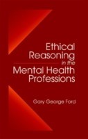 Ethical Reasoning in the Mental Health Professions