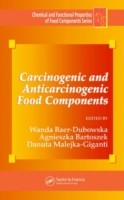 Carcinogenic and Anticarcinogenic Food Components