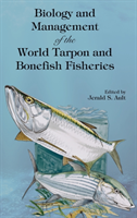 Biology and Management of the World Tarpon and Bonefish Fisheries