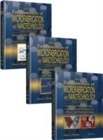 Fundamentals of Microfabrication and Nanotechnology 3vols