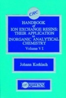 CRC Handbook of Ion Exchange Resins, Volume VI