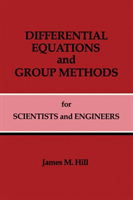 Differential Equations and Group Methods for Scientists and Engineers