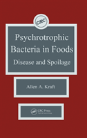 Psychotropic Bacteria in FoodsDisease and Spoilage