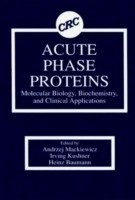 Acute Phase Proteins Molecular Biology, Biochemistry, and Clinical Applications