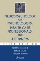 Neuropsychology for Psychologists, Health Care Professionals, and Attorneys