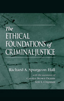 Ethical Foundations of Criminal Justice