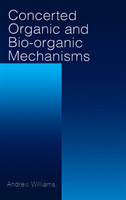 Concerted Organic and Bio-Organic Mechanisms