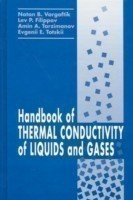 Handbook of Thermal Conductivity of Liquids and Gases