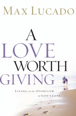 Love Worth Giving