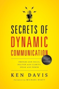 Secrets of Dynamic Communications