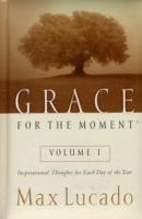 Grace for the Moment Volume I, Hardcover