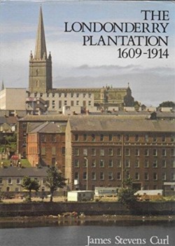 Londonderry Plantation, 1609-1914