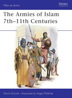 Armies of Islam 7th–11th Centuries