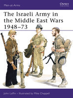 Israeli Army in the Middle East Wars 1948–73