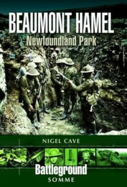 Beaumont Hammel: Somme - Battleground Europe Series