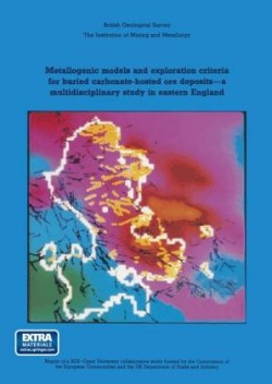 Metallogenic models and exploration criteria for buried carbonate-hosted ore deposits—a multidisciplinary study in eastern England