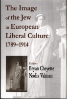 Image of the Jew in European Liberal Culture 1789-1914