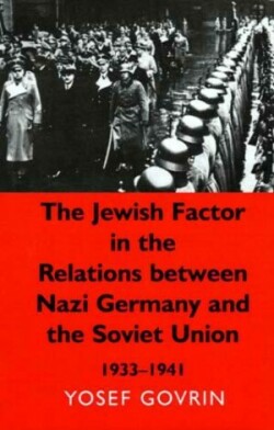 Jewish Factor in the Relations Between Nazi Germany and the Soviet Union