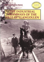 Industrial Tramways of the Vale of Llangollen