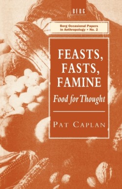 Feasts, Fasts, Famine