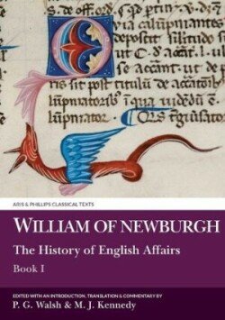 William of Newburgh: The History of English Affairs, Book 1