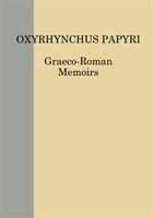 Location-list of the Oxyrhynchus Papyri and of Other Greek Papyri Pubished by the Egypt Exploration Society