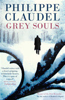 Claudel, Philippe - Grey Souls