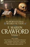 Collected Supernatural and Weird Fiction of F. Marion Crawford