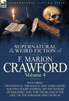 Collected Supernatural and Weird Fiction of F. Marion Crawford