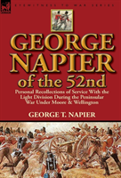 George Napier of the 52nd