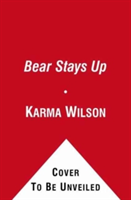 Bear Stays Up