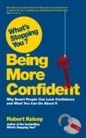 What's Stopping You? Being More Confident