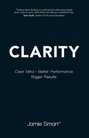 Clarity - Clear Mind, Better Performance, Bigger Results