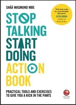 Stop Talking, Start Doing Action Book