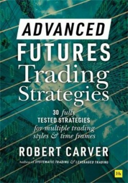 Advanced Futures Trading Strategies